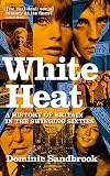 White Heat 1964-1970 (v. 2)
