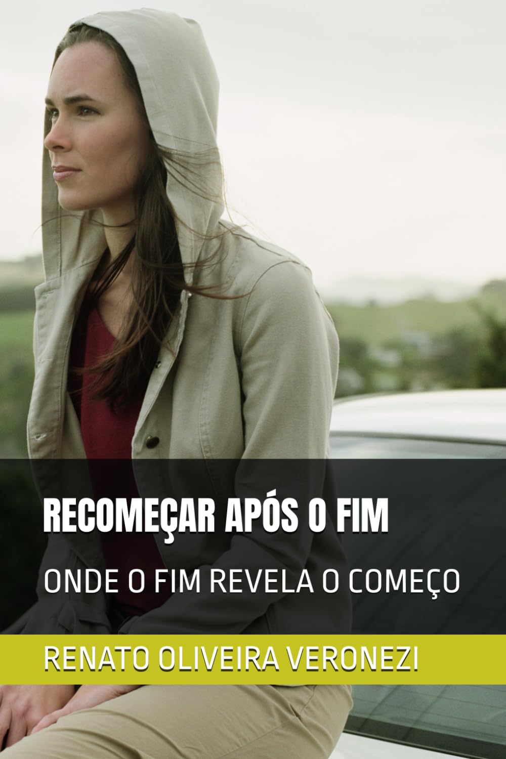 RECOMEÇAR APÓS O FIM: ONDE O FIM REVELA O COMEÇO