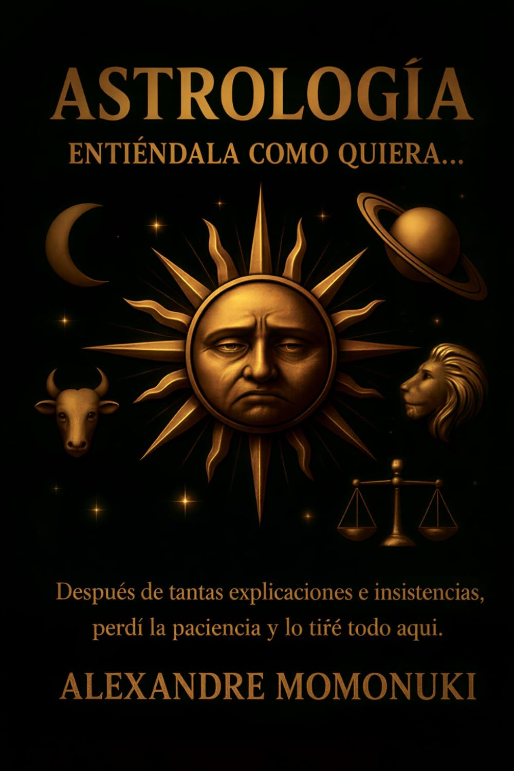Astrología: Entiéndala como quiera...