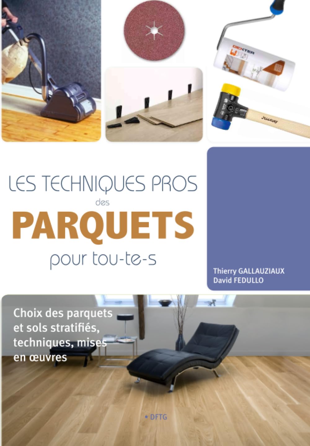 Les techniques pros des parquets pour tou-te-s