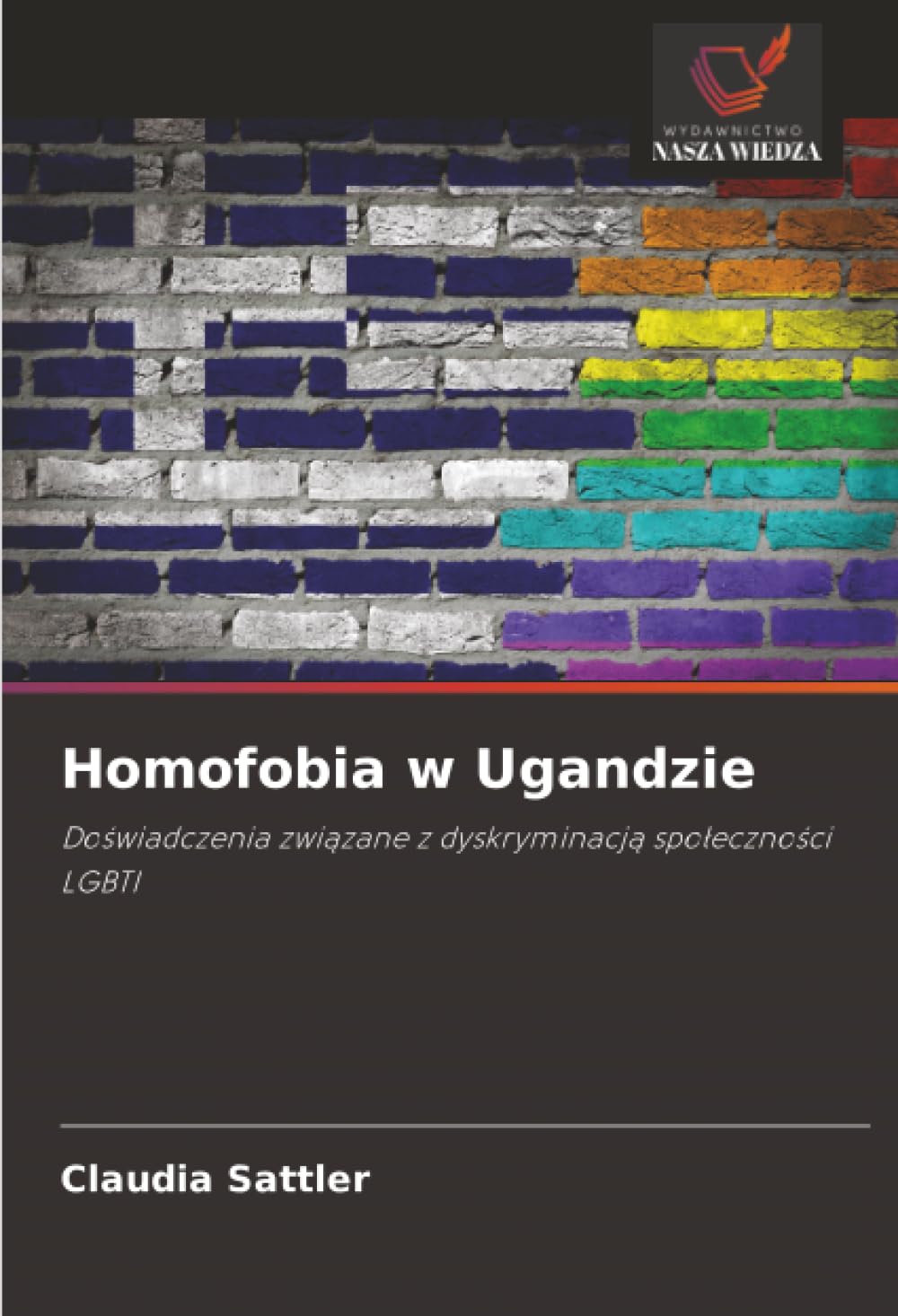 Homofobia w Ugandzie: Do¿wiadczenia zwi¿zane z dyskryminacj¿ spo¿eczno¿ci LGBTI