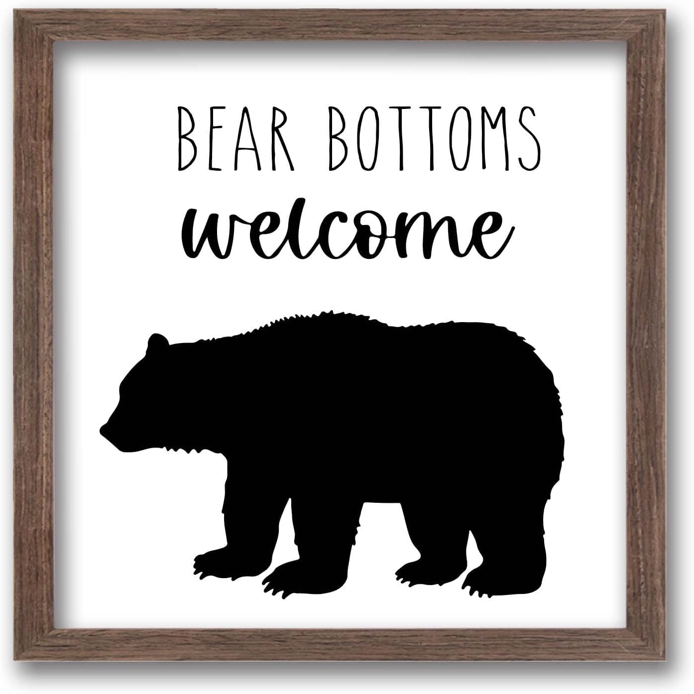 FINGERINSPIRE Bear Bottoms Welcome Art Sign Solid Wood Bathroom Sign with Arylic Layer 7x7 Inch Funny Farmhouse Wall Art Large Hangable Wooden Frame for Home Decor