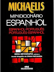 Michaelis. Minidicionário Espanhol. Espanhol. Português
