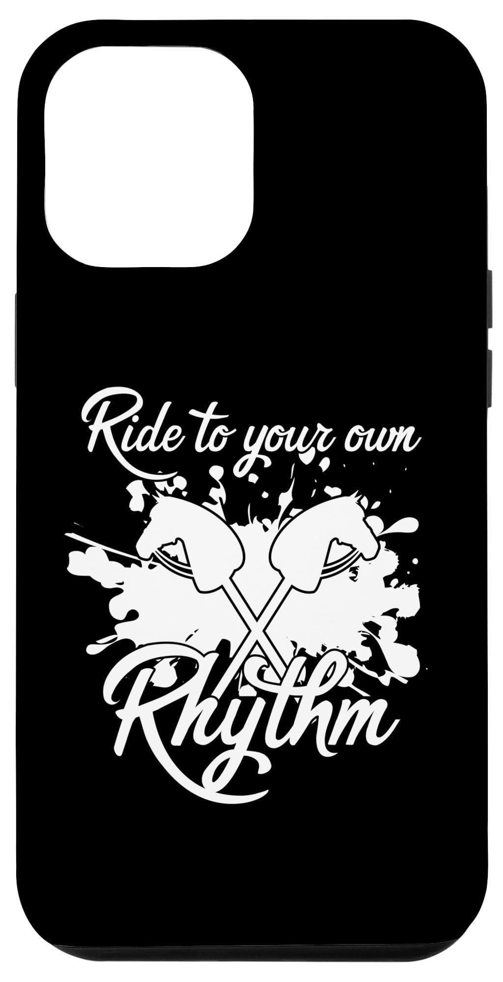 iPhone 14 Plus Ride to your own Rhythm Hobby Horse Case