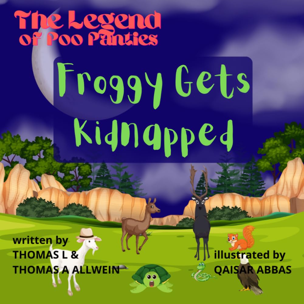 Froggy Gets Kidnapped: The Legend of Poo Panties the Cat