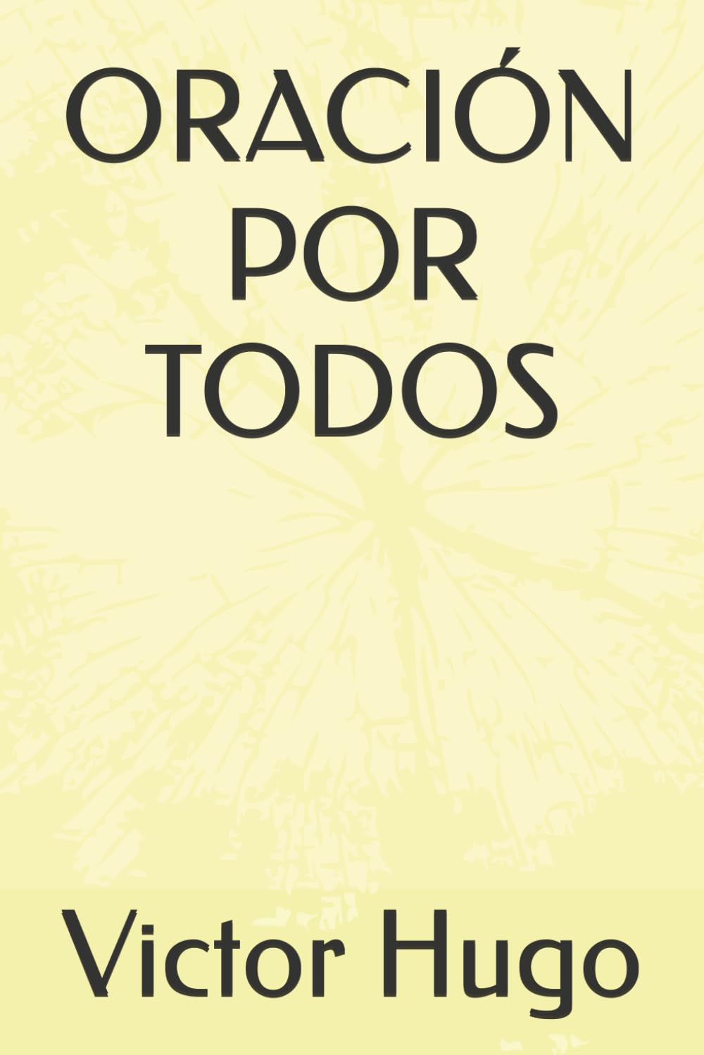 ORACIÓN POR TODOS