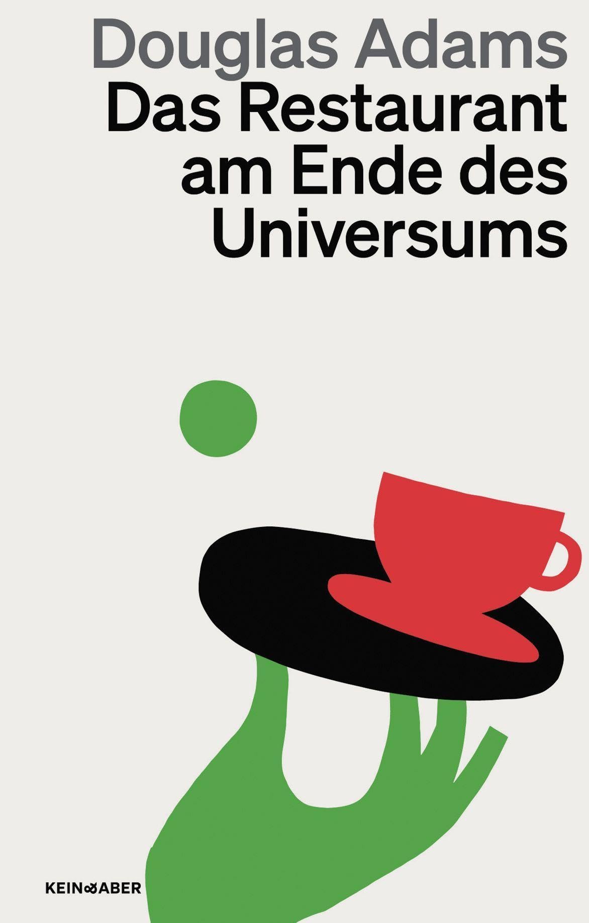Das Restaurant am Ende des Universums: Band 2 der fünfbändigen »Intergalaktischen Trilogie«