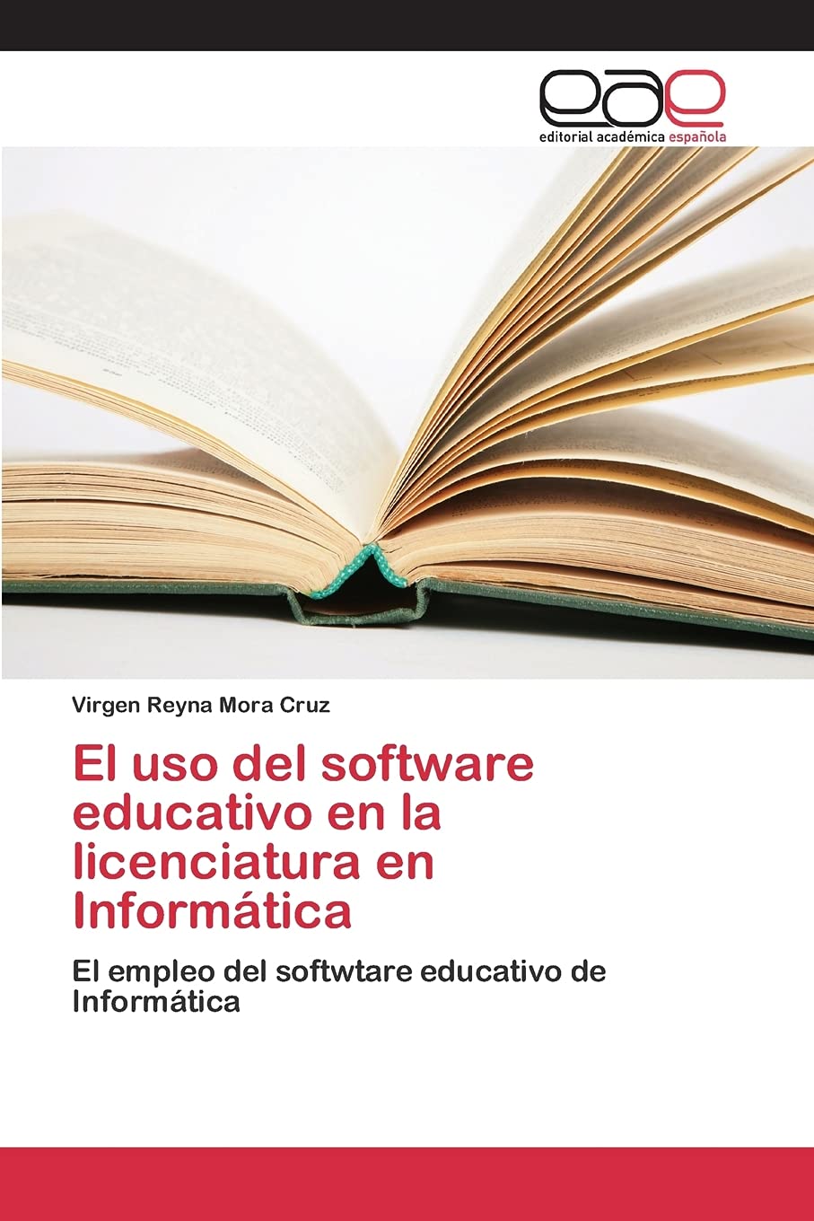 El uso del software educativo en la licenciatura en Informática: El empleo del softwtare educativo de Informática