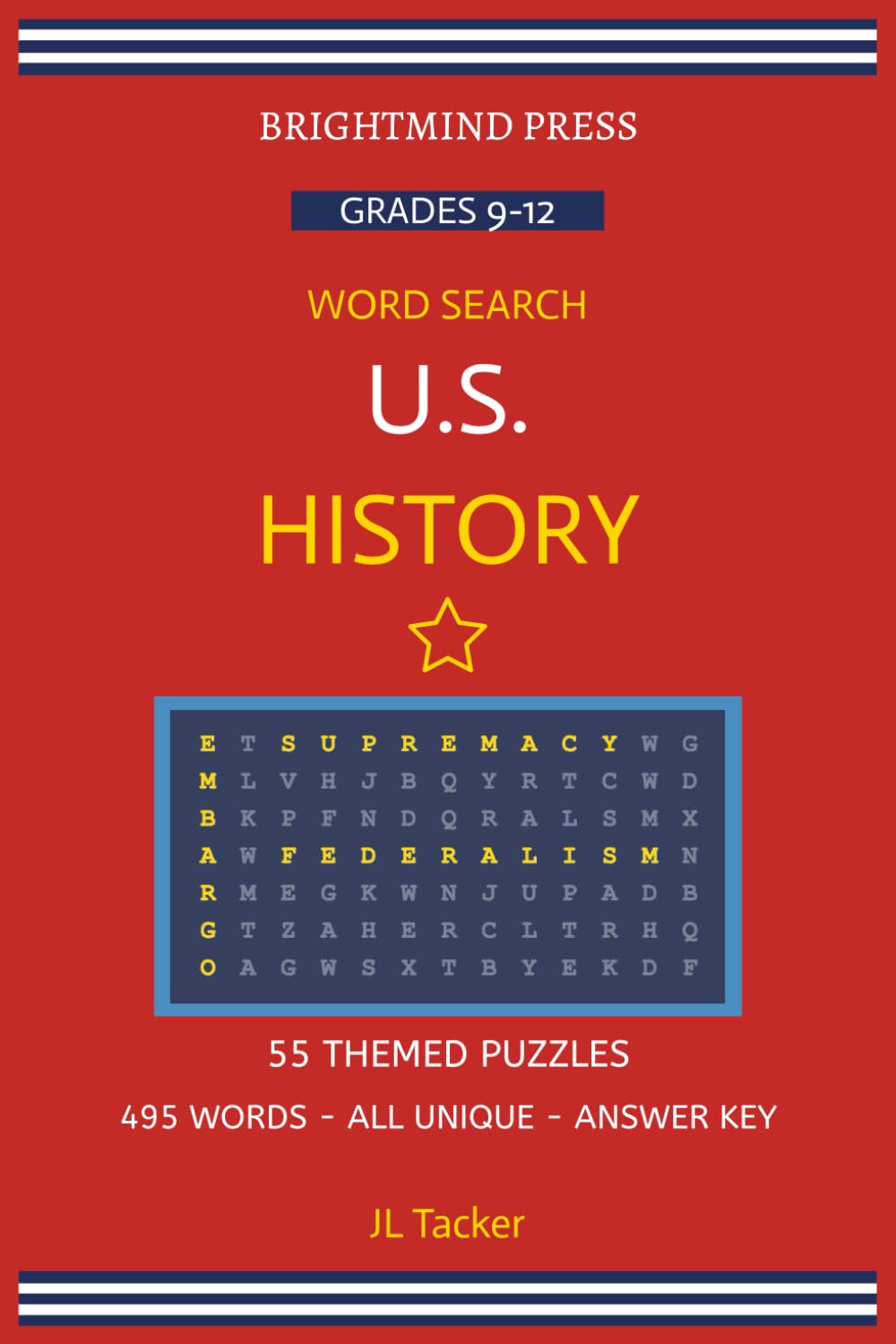 U.S. History Word Search: 55 Themed Puzzles for Grades 9-12 | 495 Unique Vocabulary Words with Answer Key