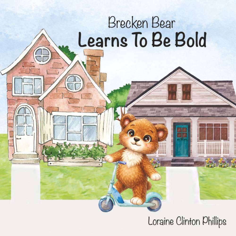 Brecken Bear Learns To Be Bold (Zoo Animal Character Series)