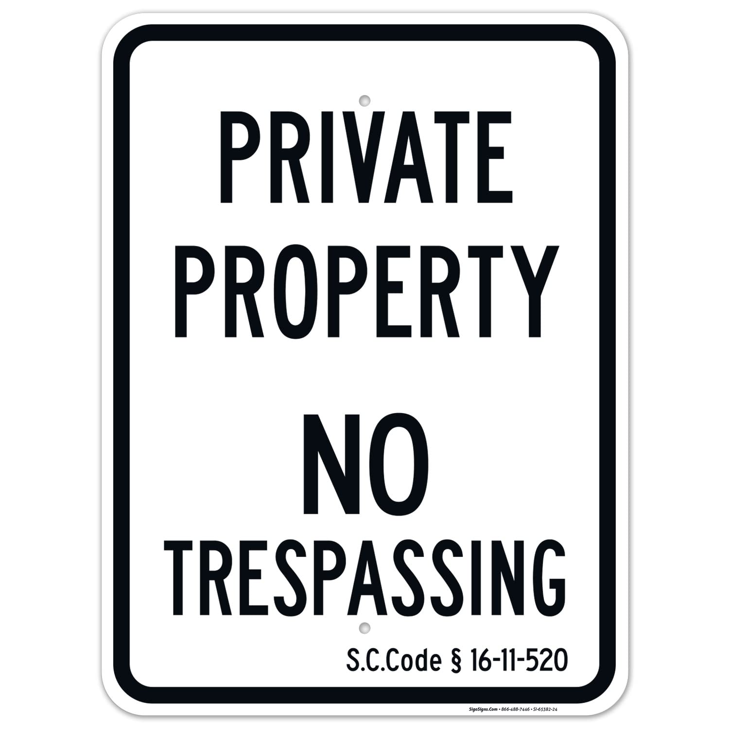 South Carolina Private Property No Trespassing Sign, 18x24 Inches, Rust Free .063 Aluminum, Fade Resistant, Made in USA