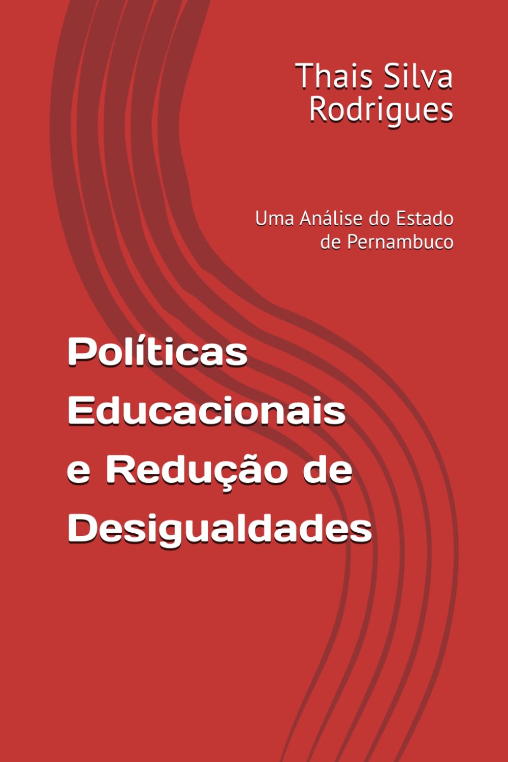 Políticas Educacionais e Redução de Desigualdades: Uma Análise do Estado de Pernambuco