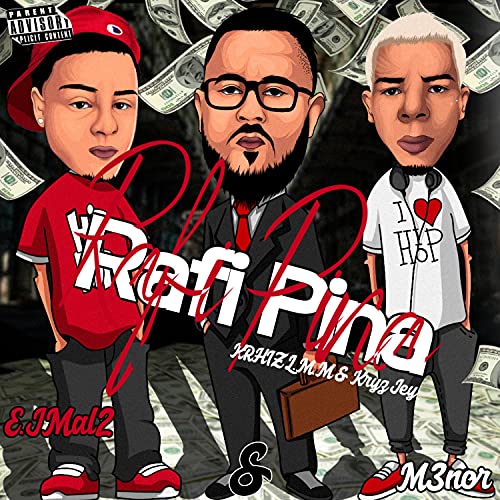 Rafi Pina de E.J Mal2 feat. M3NOR en Amazon Music Unlimited