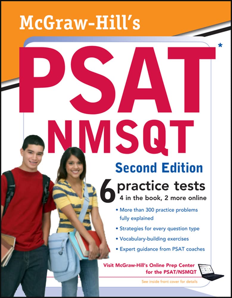 McGraw-Hill's PSAT/NMSQT, Second Edition (Mcgraw-Hill Education PSAT/NMSQT)