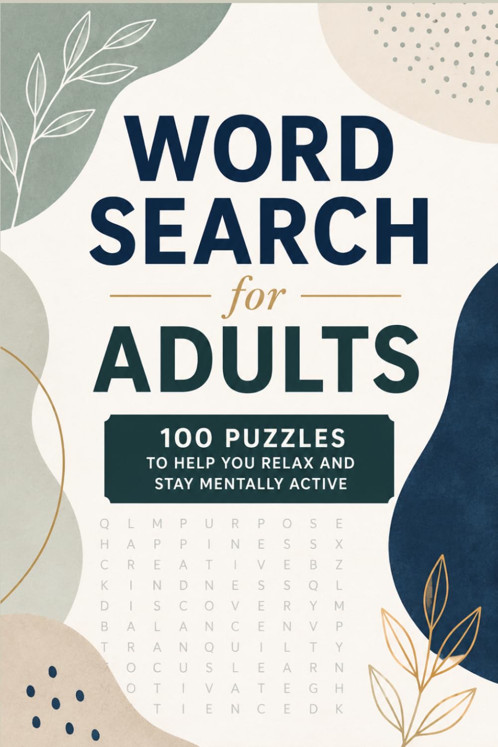 Word Search for Adults: 100 Puzzles to Help You Relax and Stay Mentally Active