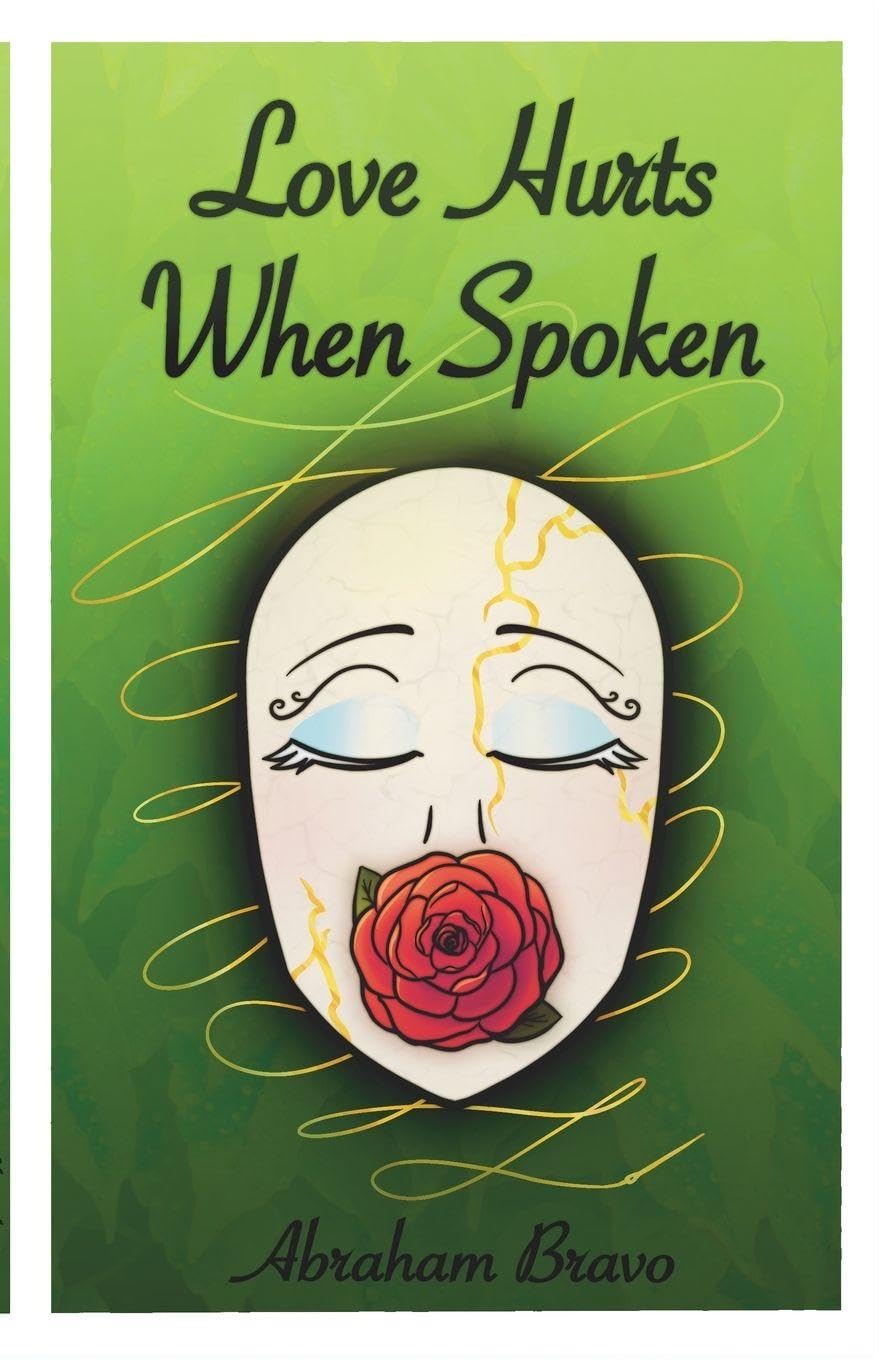 Love Hurts When Spoken: Confessions Written to Be Hard: 2