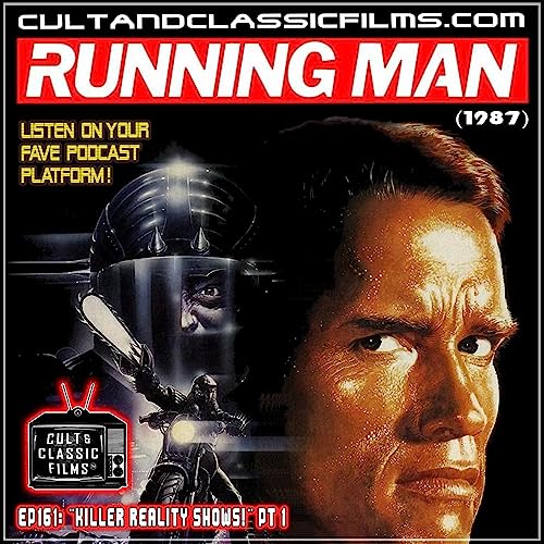 "THE RUNNING MAN" (1987)--"KILLER REALITY SHOWS" PART 1 OF 2! Podcast Por  arte de portada