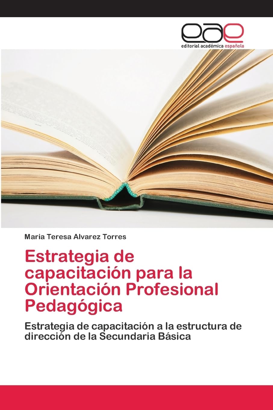 Estrategia de capacitación para la Orientación Profesional Pedagógica: Estrategia de capacitación a la estructura de dirección de la Secundaria Básica