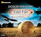 Eifel-Filz (ADAC Motorwelt Hörbuch) (ADAC Motorwelt-Edition 2014) - Jacques Berndorf Sprecher: Jacques Berndorf 