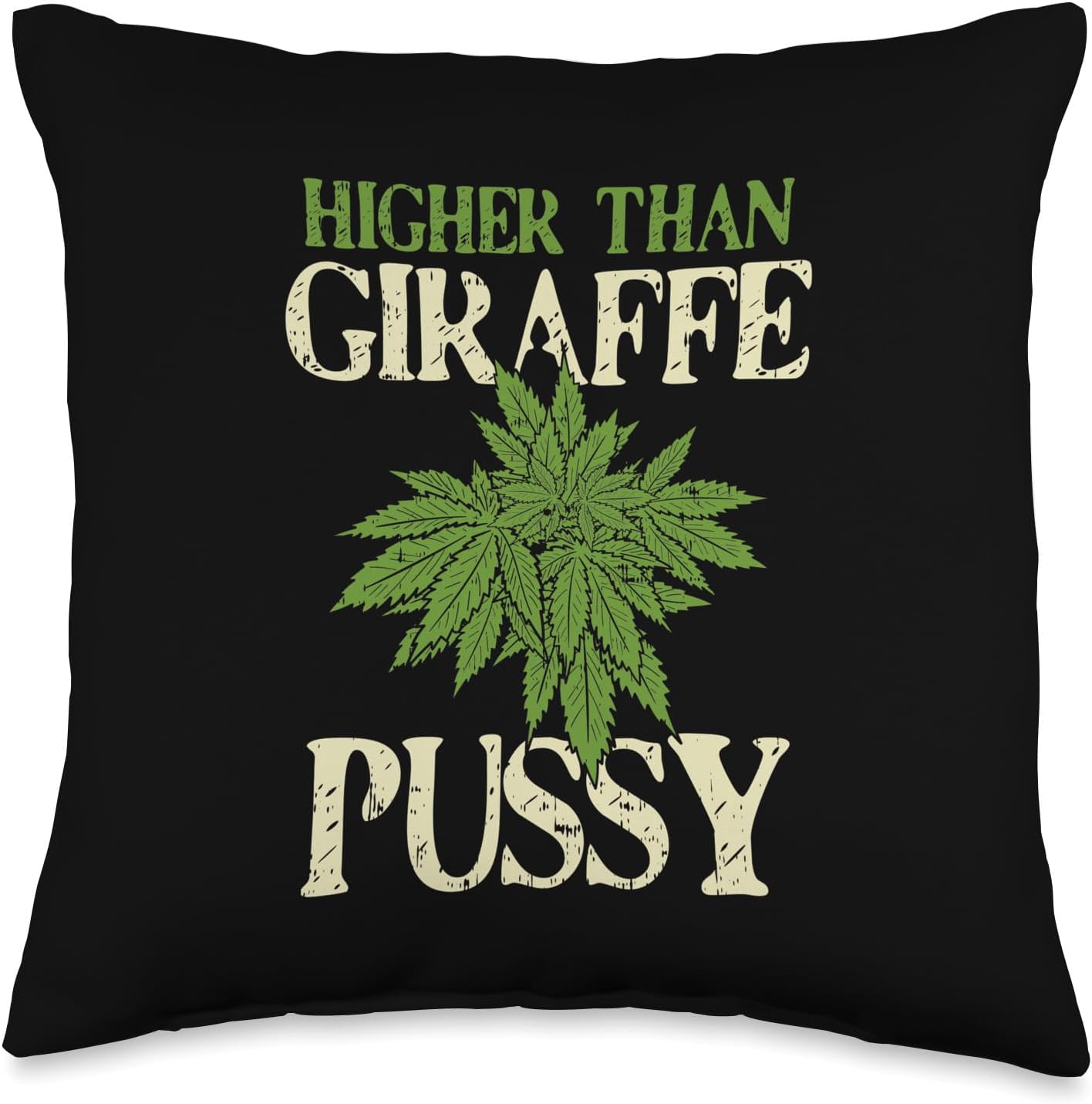 Higher Than Giraffe Weed Cannabis Marijuana 420 Stoner Gift Throw Pillow