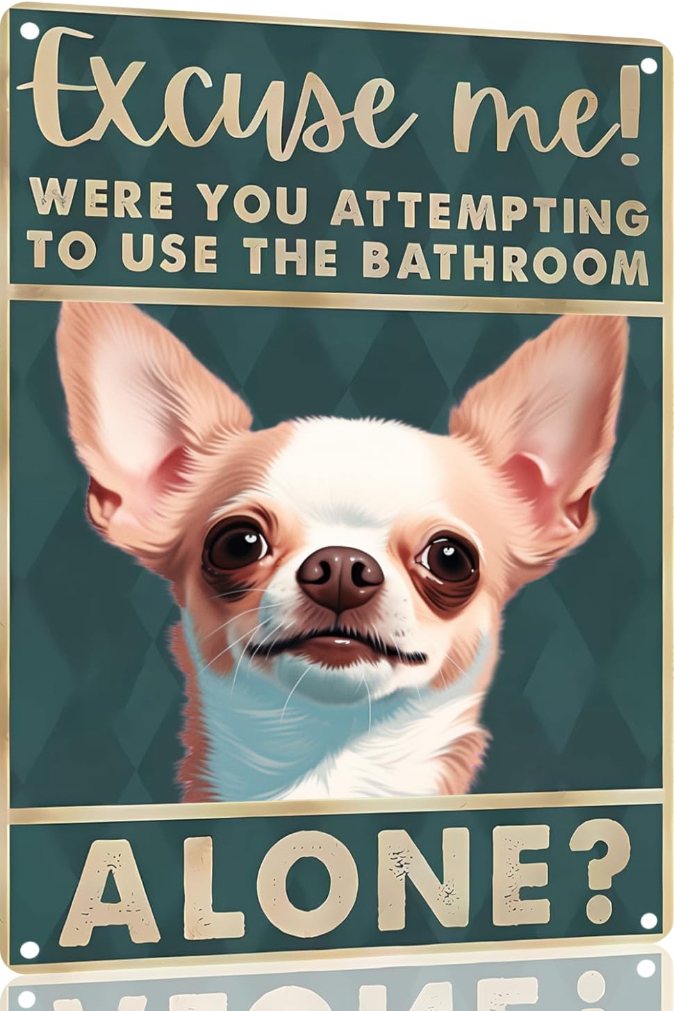 Preeklen Tin Sign 082 Chihuahua 12X8 Inch Excuse Me Were You Attempting To Use The Bathroom Alone - Dog Metal Poster Dog Lover Gift Art Funny Dogs Wall Art Decoration Retro Metal Tin Sign(1511)