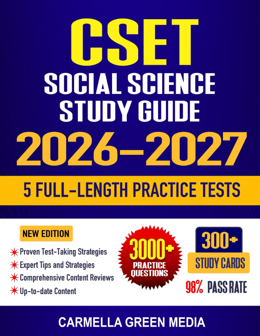 CSET Social Science Study Guide 2026-2027: Complete Exam Review, Proven Strategies, 5 Full-Length Practice Tests and Detailed Answer Explanations with ... California Subject Examinations for Teachers