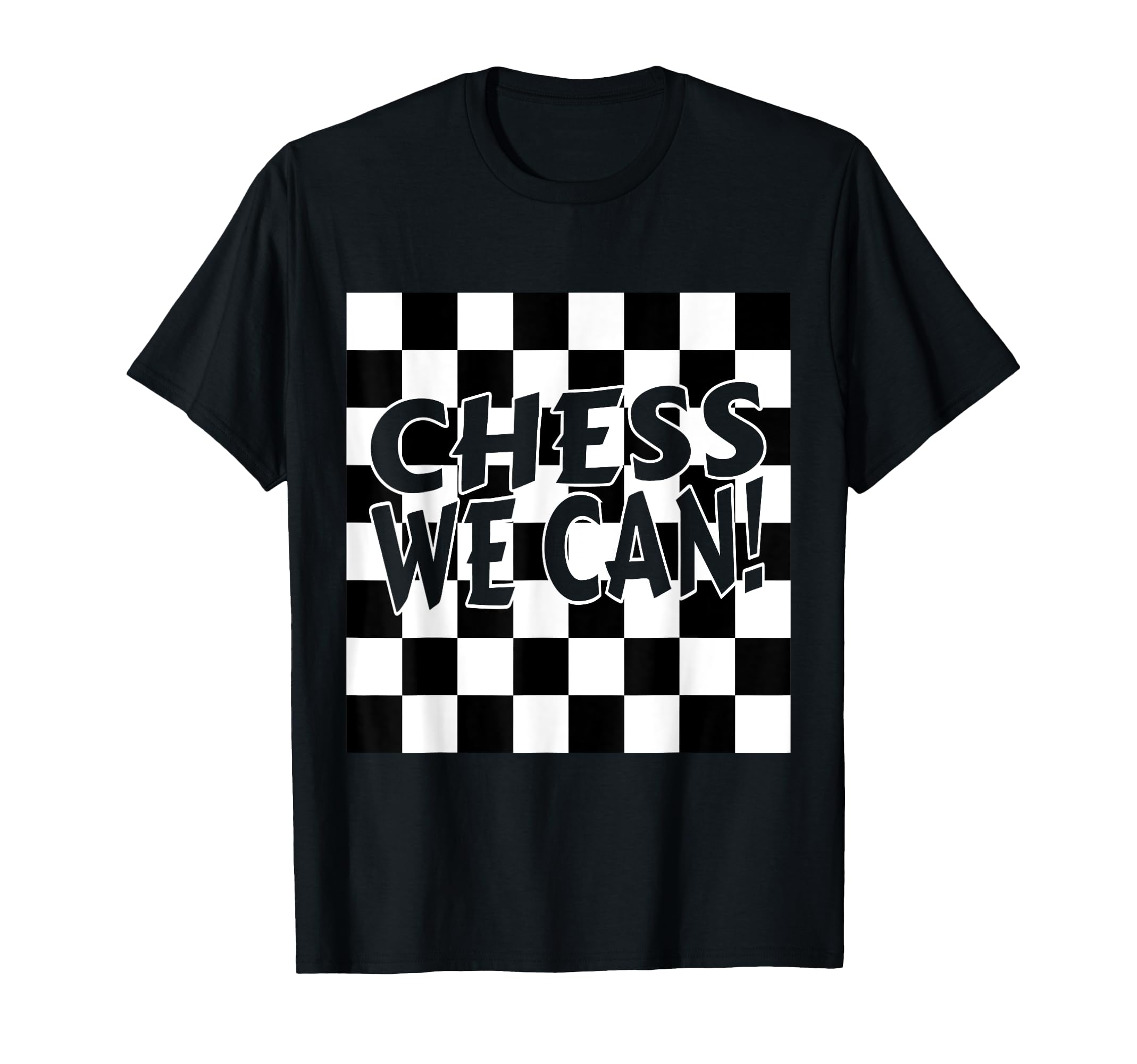 Funny Chess T-Shirt Chess Board Tee Chess Player Gift T-Shirt