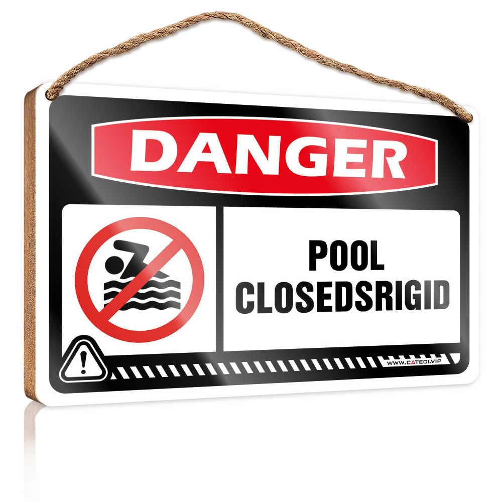 HMQW Hanging Decor Sign Danger Pool Closedsrigid Wooden Sign Bathroom Wood Sign Welcome Sign For Front Door(15X28CM)