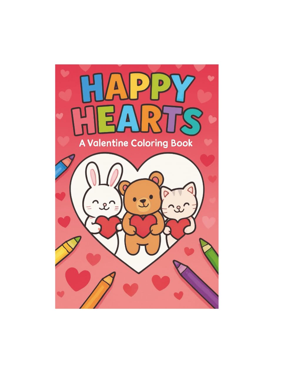 Happy Hearts: A Valentine Coloring Book