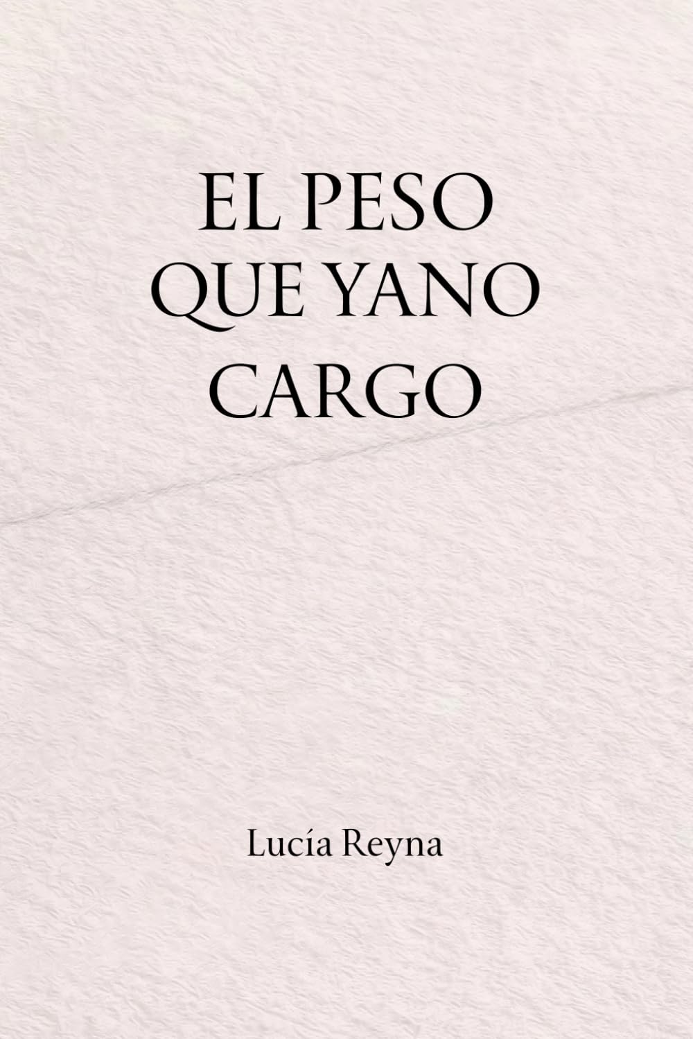 El peso que ya no cargo