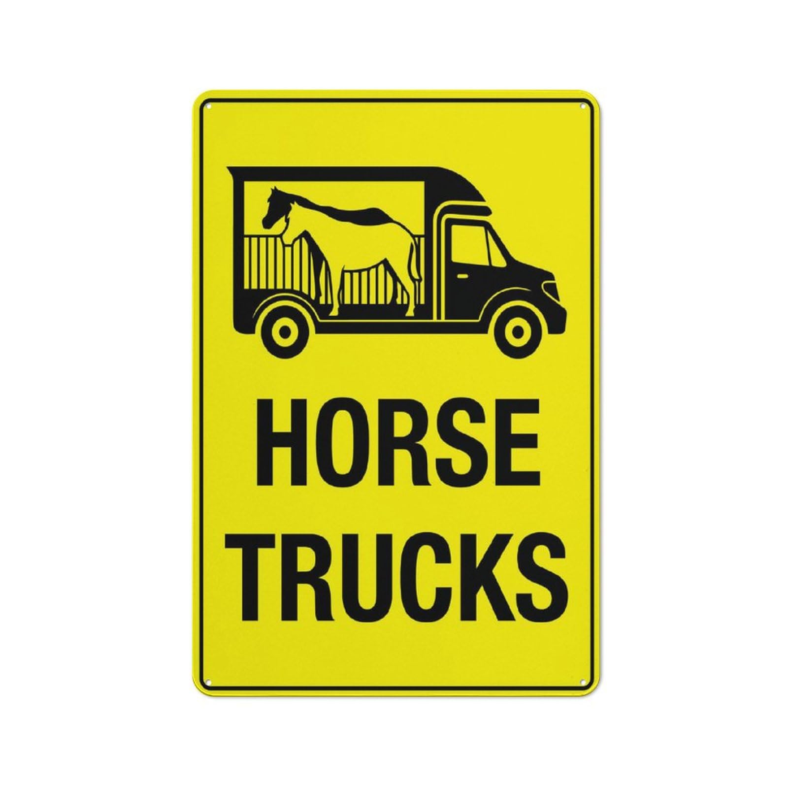 Horse Trucks Bright Yellow Sign For Business 8"X12" Rust Free Aluminum Uv Printed,4 Pre-Drilled Holes.Durable/Weatherproof