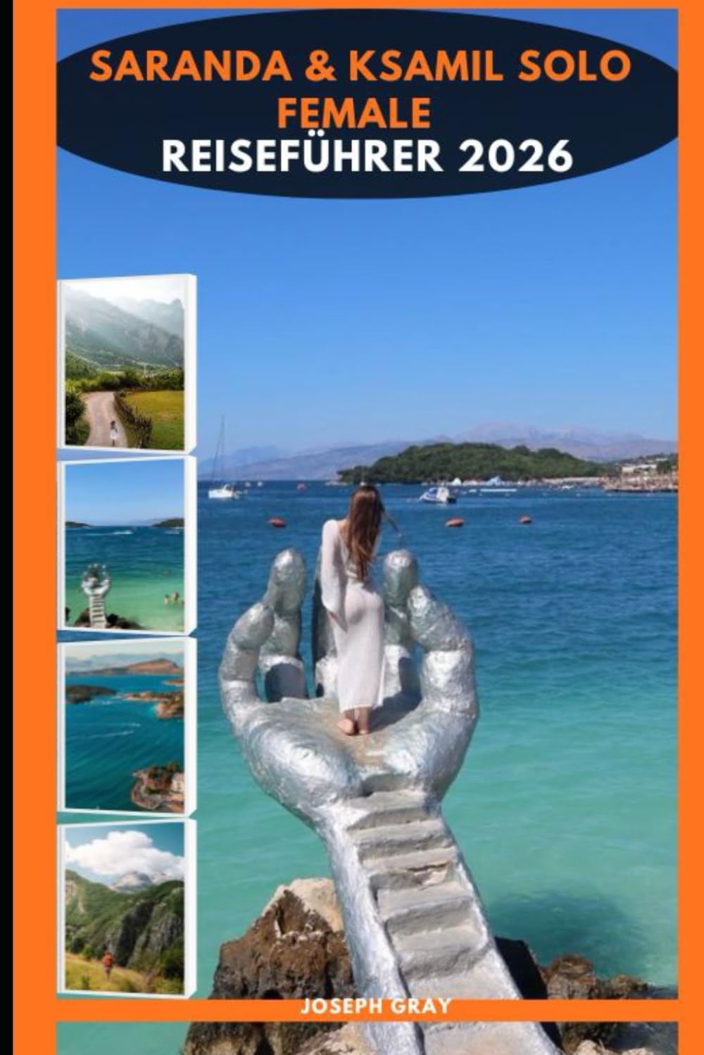 SARANDA & KSAMIL SOLO REISEFÜHRER 2026