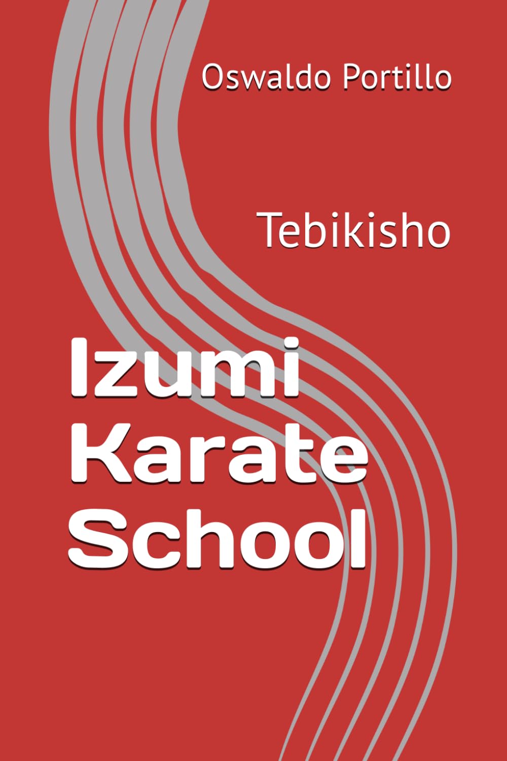Izumi Karate School: Tebikisho (Spanish Edition)