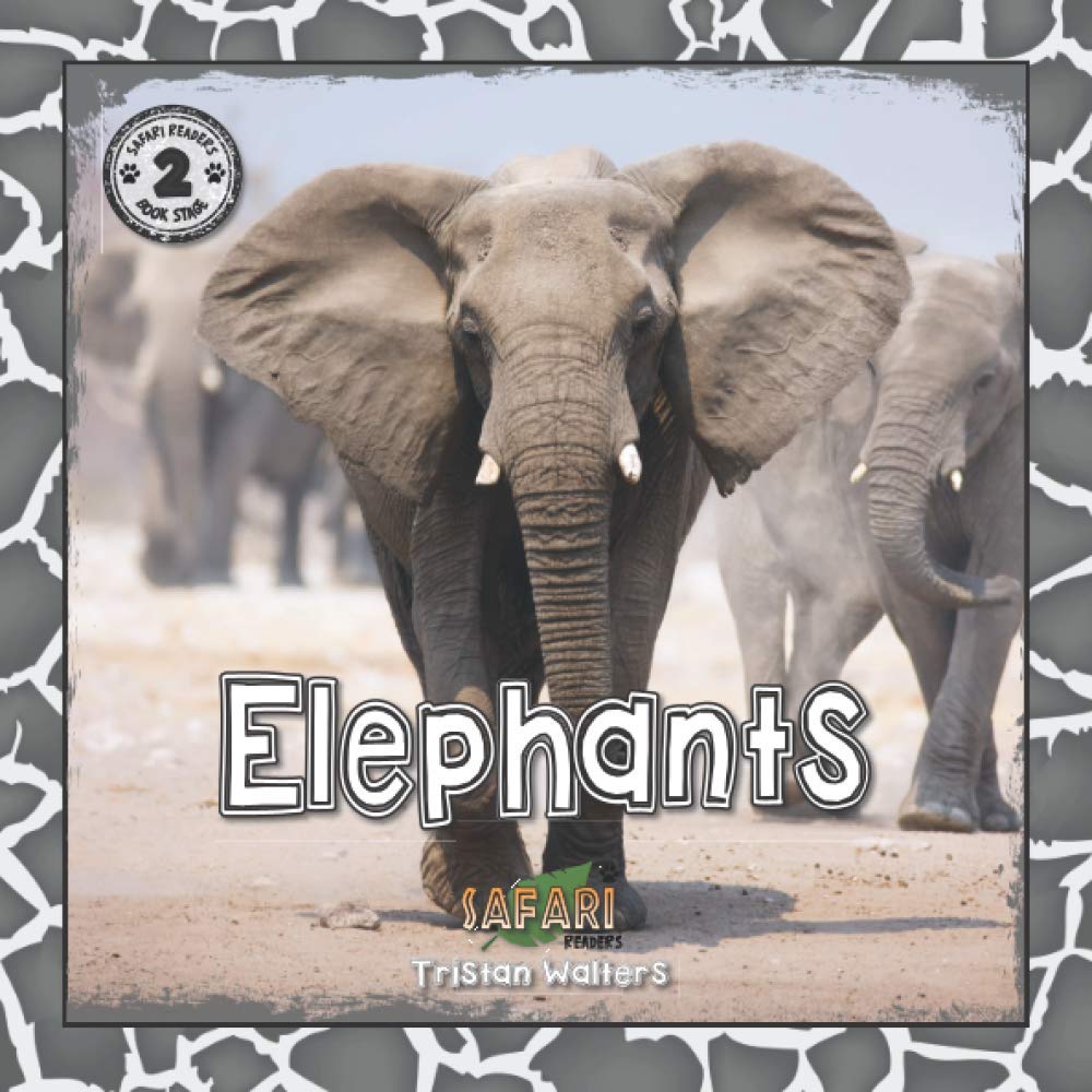 Safari Readers: Elephants (Safari Readers - Wildlife Books for Kids)