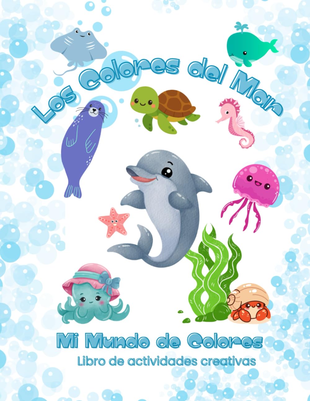 Los Colores del Mar: Mi Mundo de Colores. Libro de Actividades Creativas