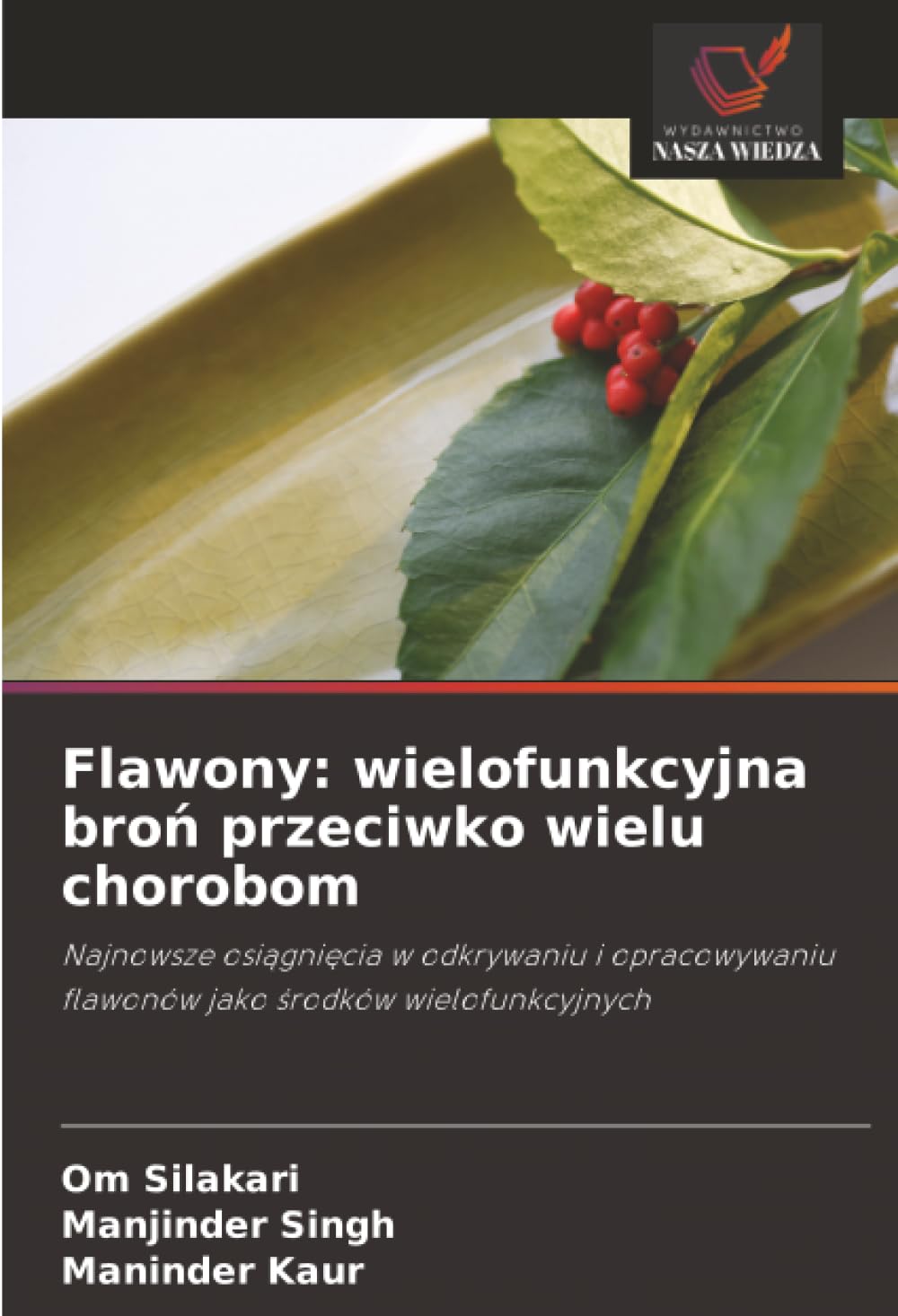 Flawony: wielofunkcyjna broń przeciwko wielu chorobom: Najnowsze osiągnięcia w odkrywaniu i opracowywaniu flawonów jako środków wielofunkcyjnych
