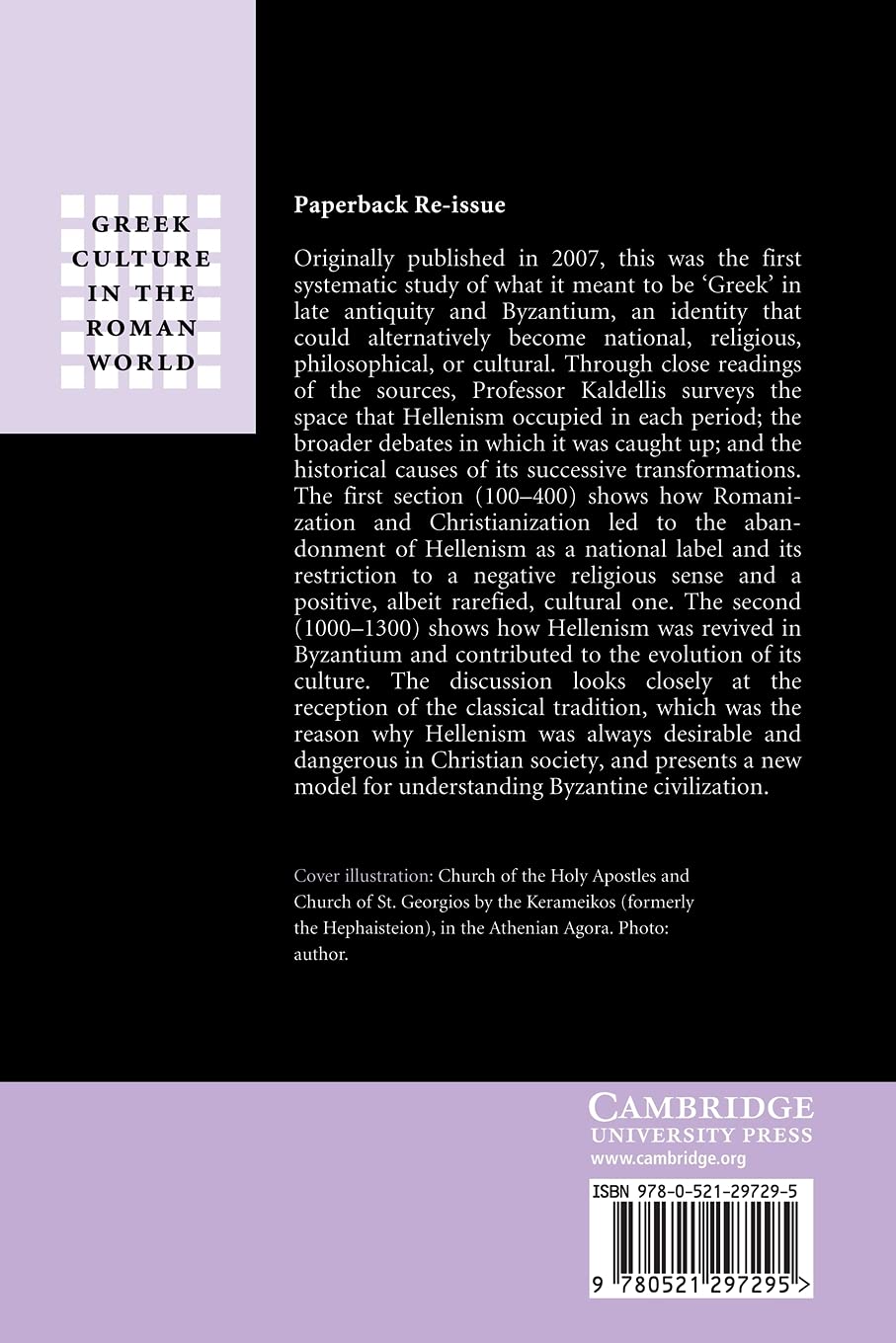 Hellenism in Byzantium: The Transformations of Greek Identity and the Reception of the Classical Tradition