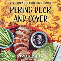 Peking Duck and Cover Audiolibro Por Vivien Chien arte de portada
