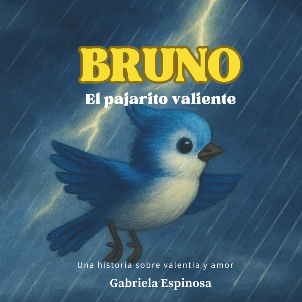 Bruno “El pajarito valiente”: Una historia sobre valentía y amor
