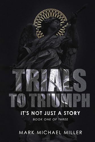 Trials to Triumph: It’s not just a story
