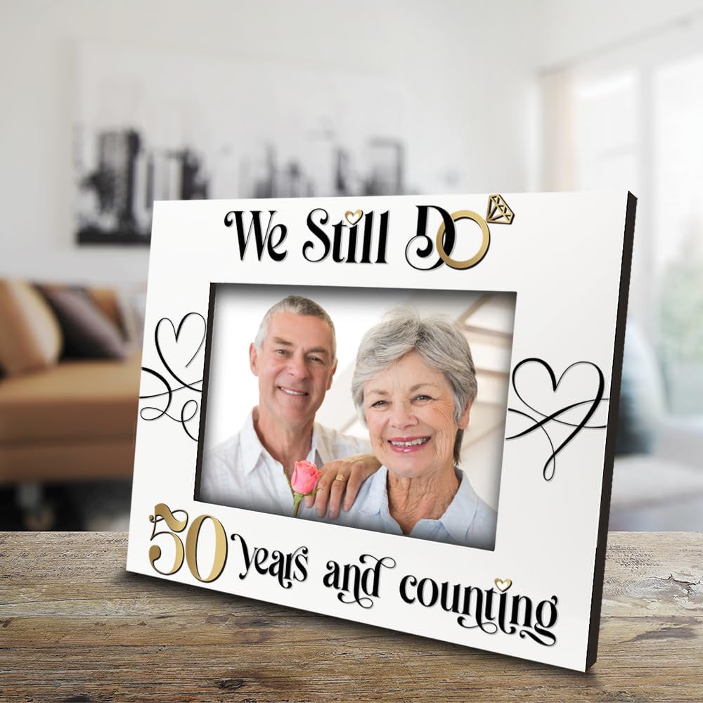BELLA BUSTA-We Still Do 50 Years And Counting-50th Wedding Anniversary For Couples, Friends, Parents, Mom and Dad-UV Print Picture Frame (5x7 Horizontal)