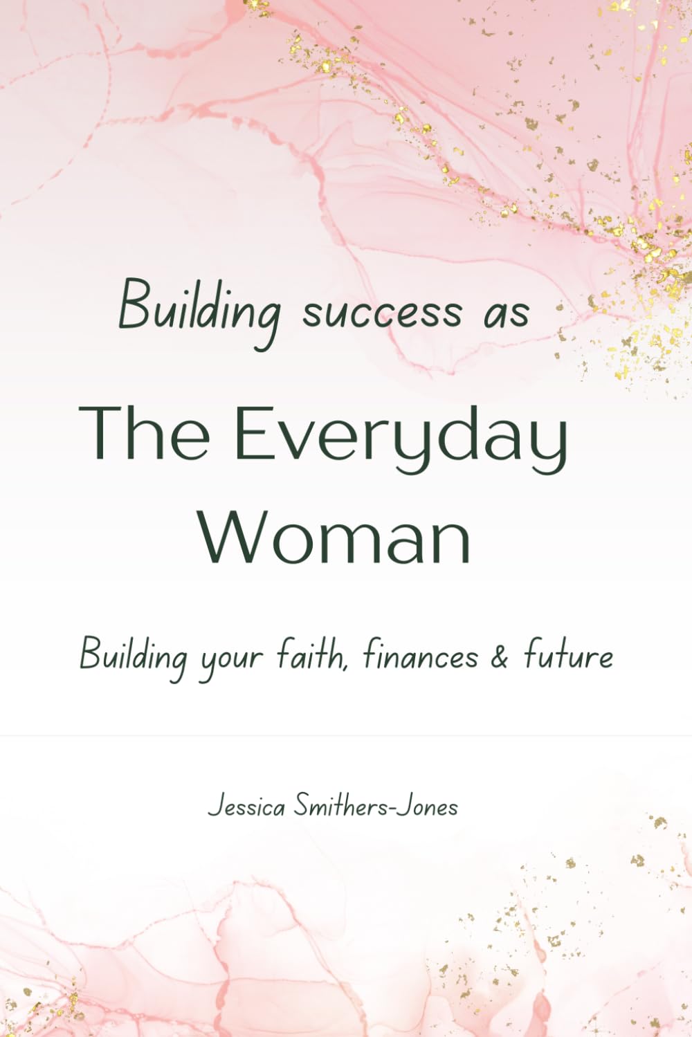 The Everyday Woman: Build Your Relationship With God