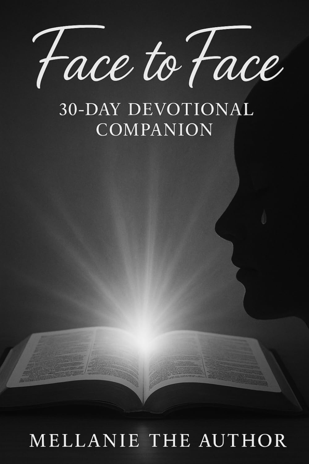 FACE TO FACE: 30 DAY DEVOTIONAL