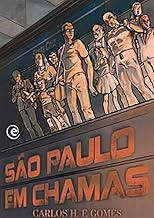 São Paulo em chamas
