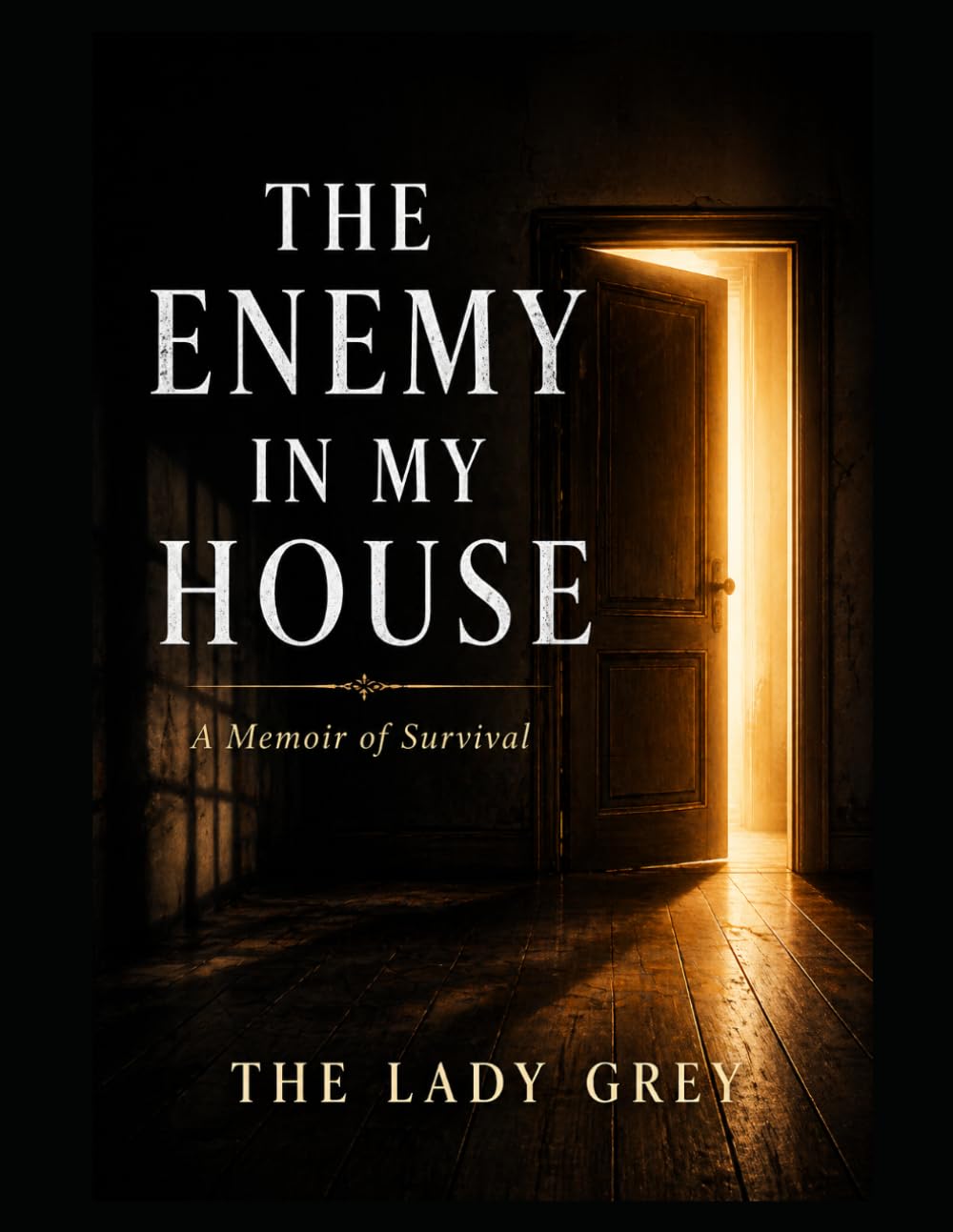 The Enemy in My House: A Memoir of Survival