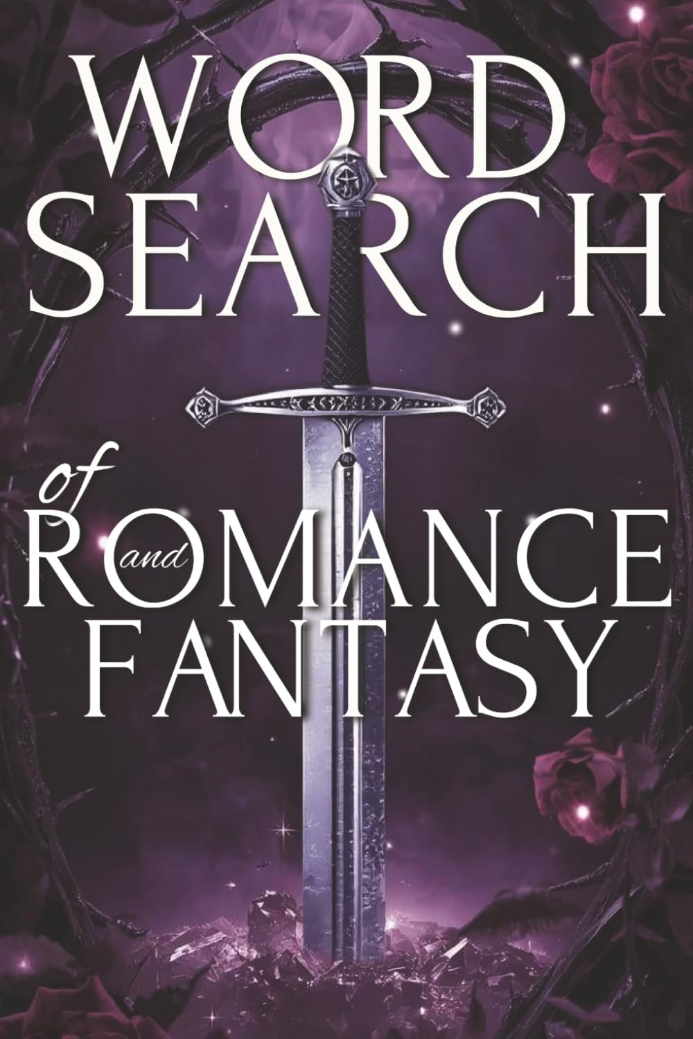Romance and Fantasy Word Search Puzzle Book: Word Search With Easy to Read Print about Whispered Promises, Ancient Curses, Fated Bonds|6x9 inches, 70 ... Gift for Holidays, Vacations and free times