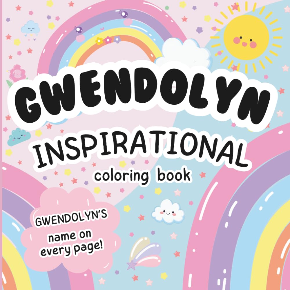 Gwendolyn Inspirational Coloring Book: Personalized Just for Gwendolyn – Gwendolyn's Name Appears on Every Coloring Page
