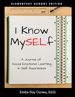 I Know MySELf A Journal of Social Emotional Learning in Self Awareness