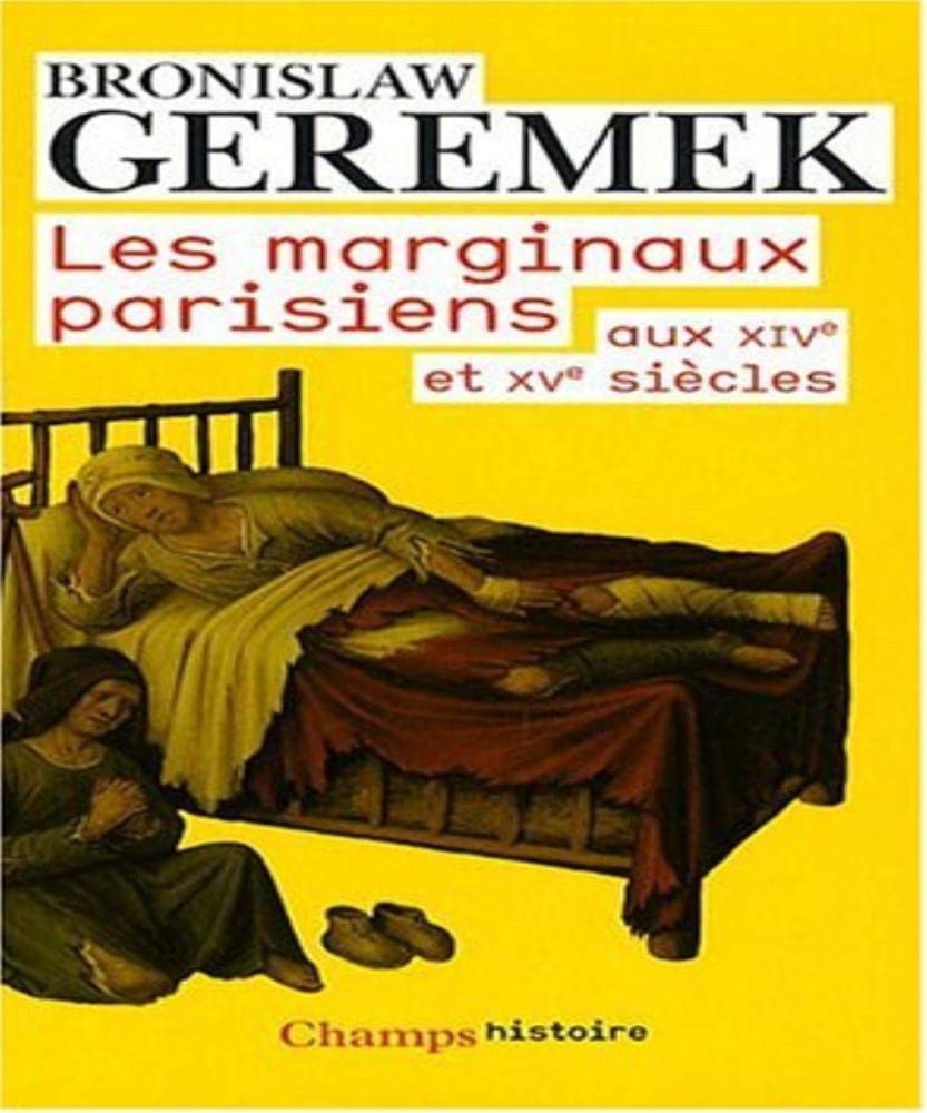 Les Marginaux parisiens: aux XIVe et XVe siècles