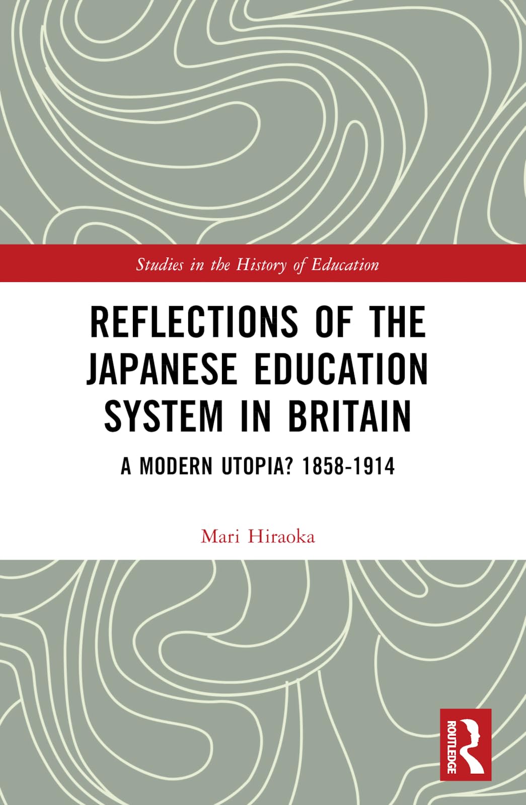 Reflections of the Japanese Education System in Britain by Ma... - 9781032403267